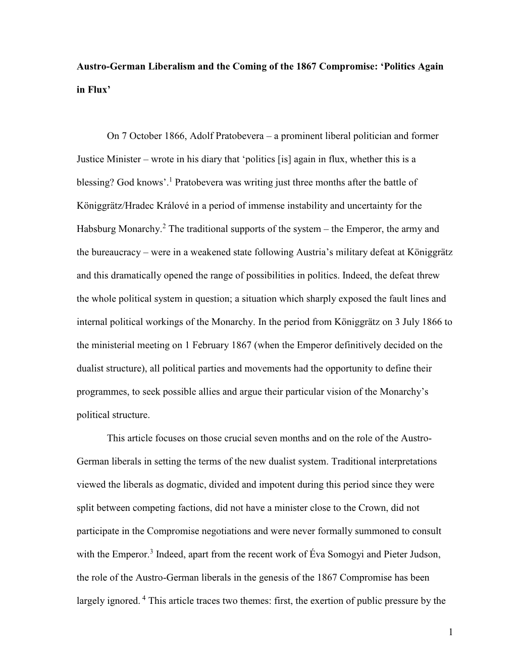 The Liberals React to Changing Possibilities: from Könnigrätz (17 July 1866) to the Resignation of Belcredi (7 February 1867)