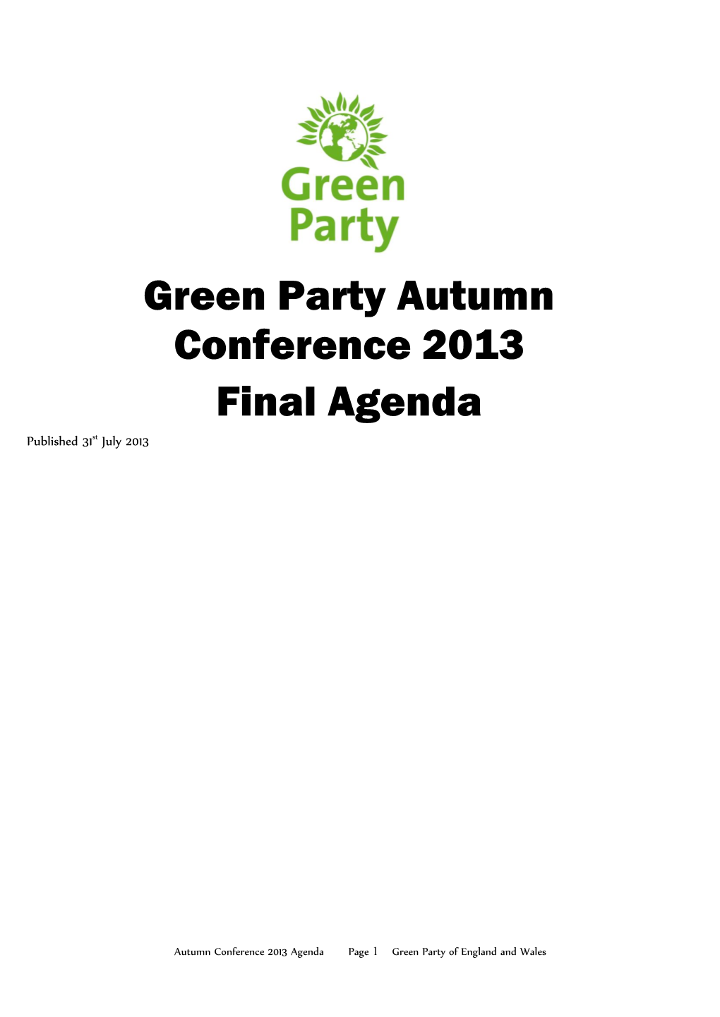 Green Party Autumn Conference 2013 Final Agenda