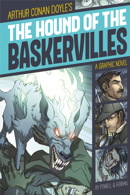 The Hound of the Baskervilles, a Legendary Creature That Haunts the Nearby Moor? Sherlock Holmes, the World’S Greatest Detective, Is on the Case!