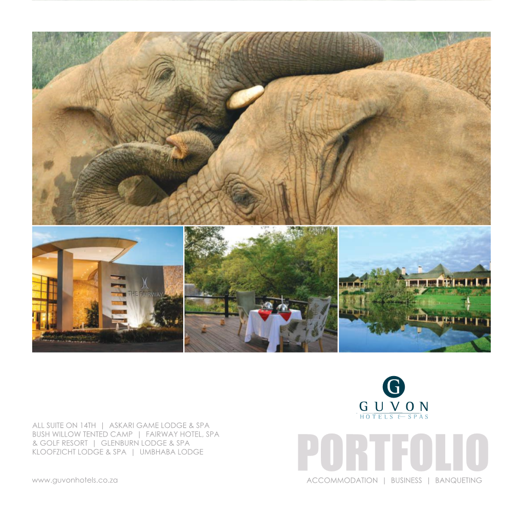 PORTFOLIOACCOMMODATION | BUSINESS | BANQUETING Guvon Hotels & Spas Fact Sheet