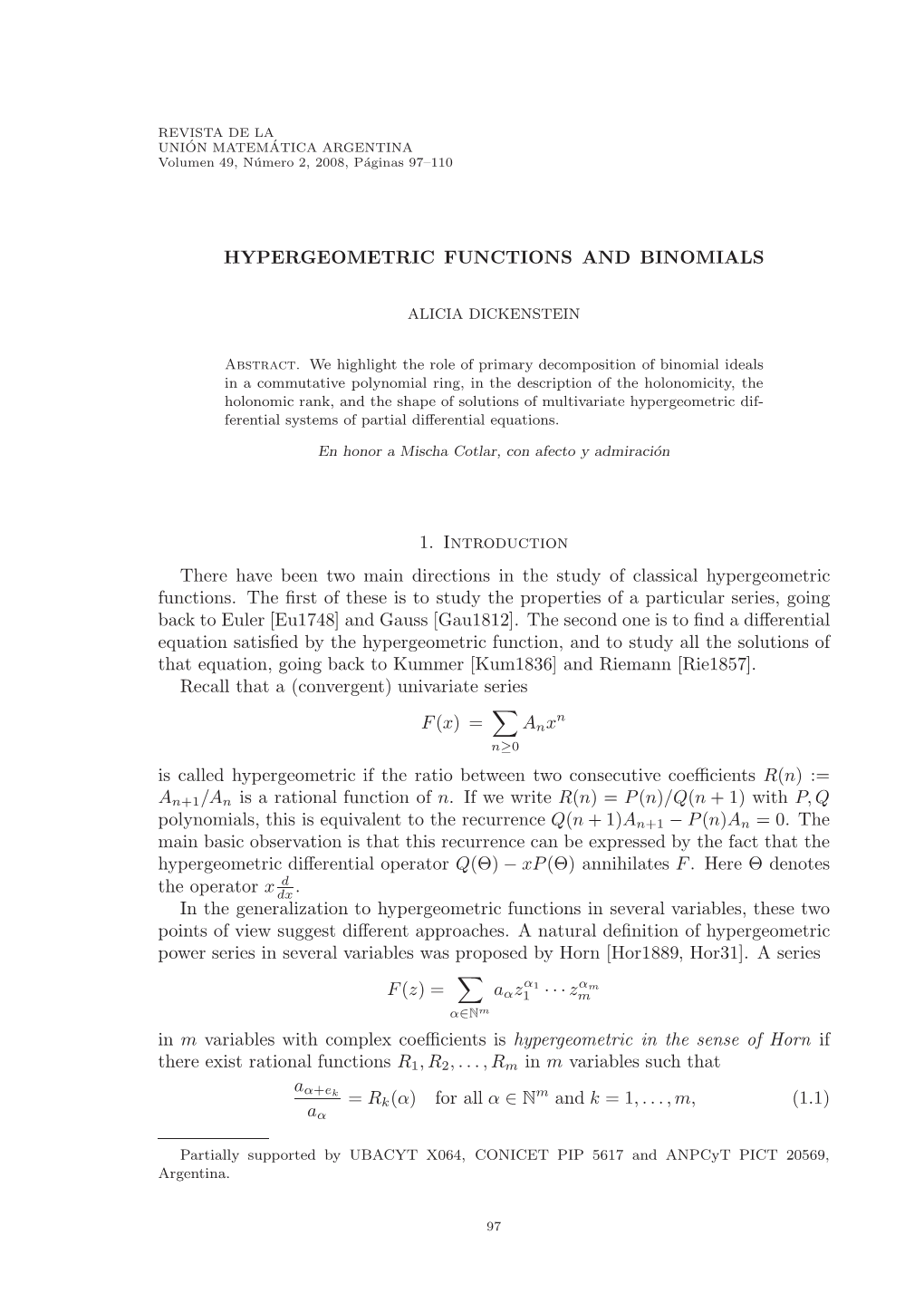 HYPERGEOMETRIC FUNCTIONS and BINOMIALS 1. Introduction