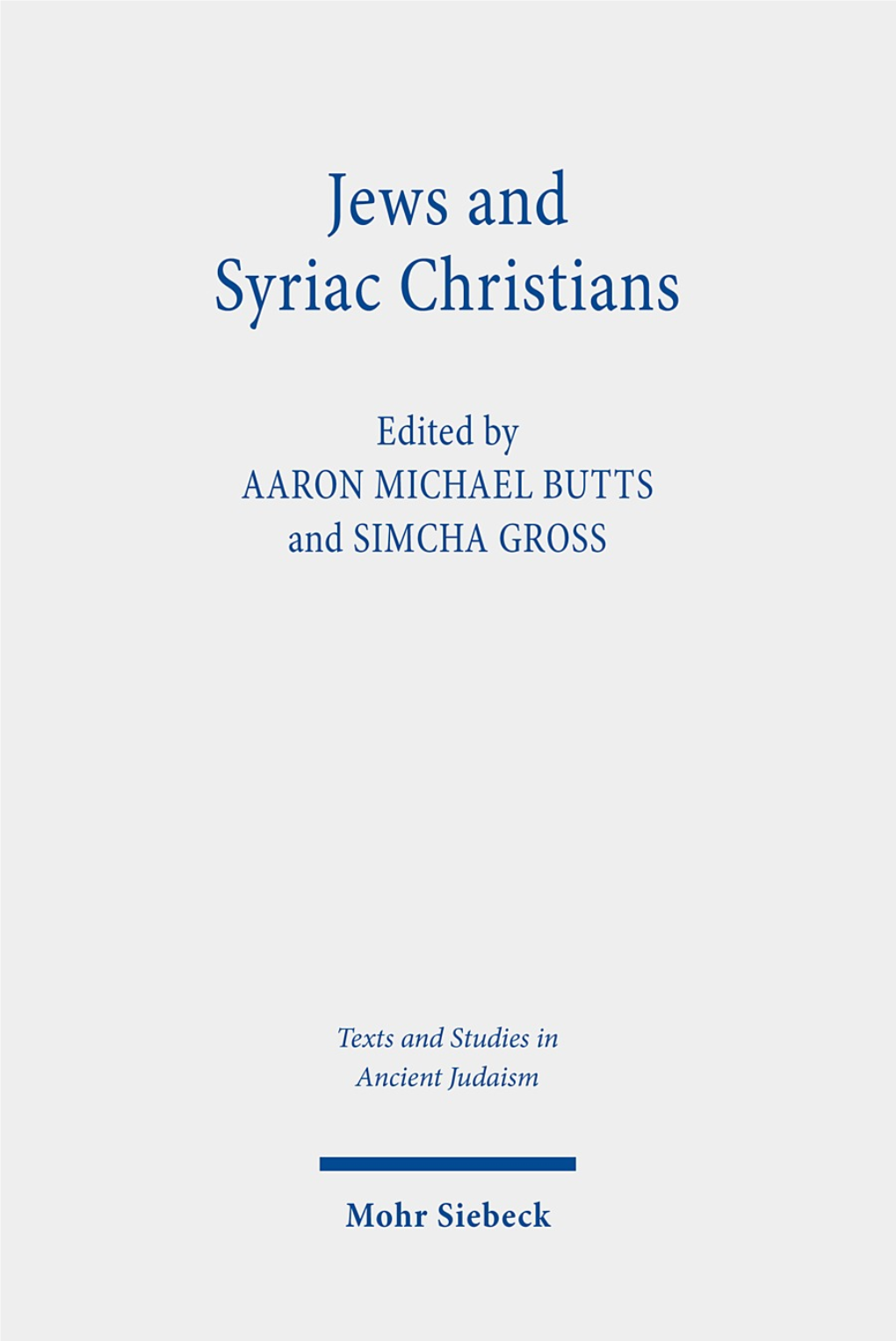 Jews and Syriac Christians Intersections Across the First Millennium