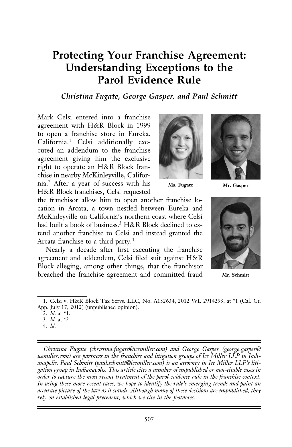 Understanding Exceptions to the Parol Evidence Rule Christina Fugate, George Gasper, and Paul Schmitt