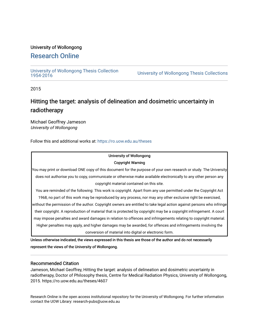 Analysis of Delineation and Dosimetric Uncertainty in Radiotherapy