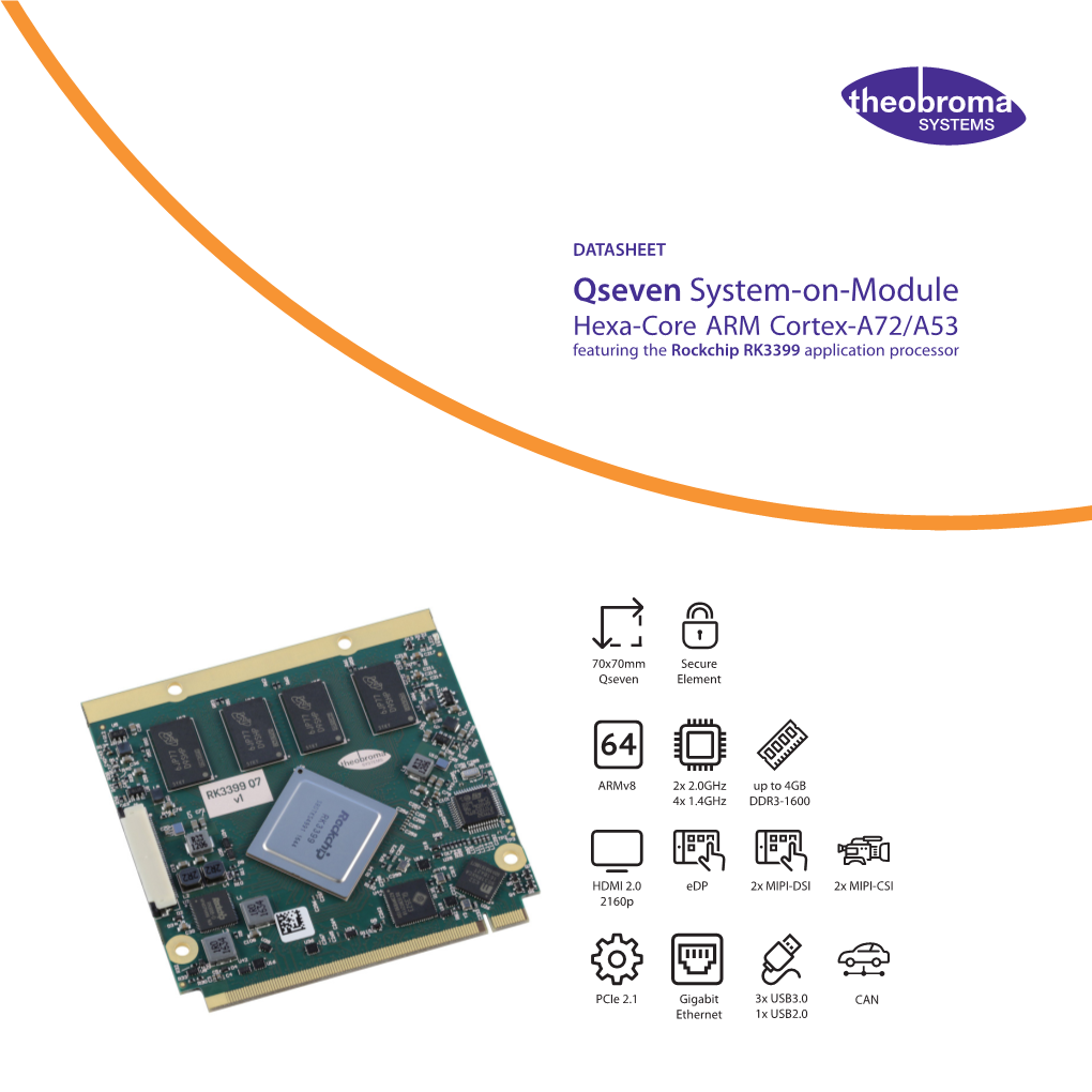 Qseven System-On-Module Hexa-Core ARM Cortex-A72/A53 Featuring the Rockchip RK3399 Application Processor