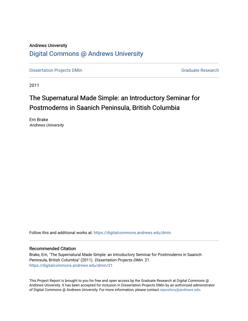 The Supernatural Made Simple: an Introductory Seminar for Postmoderns in Saanich Peninsula, British Columbia