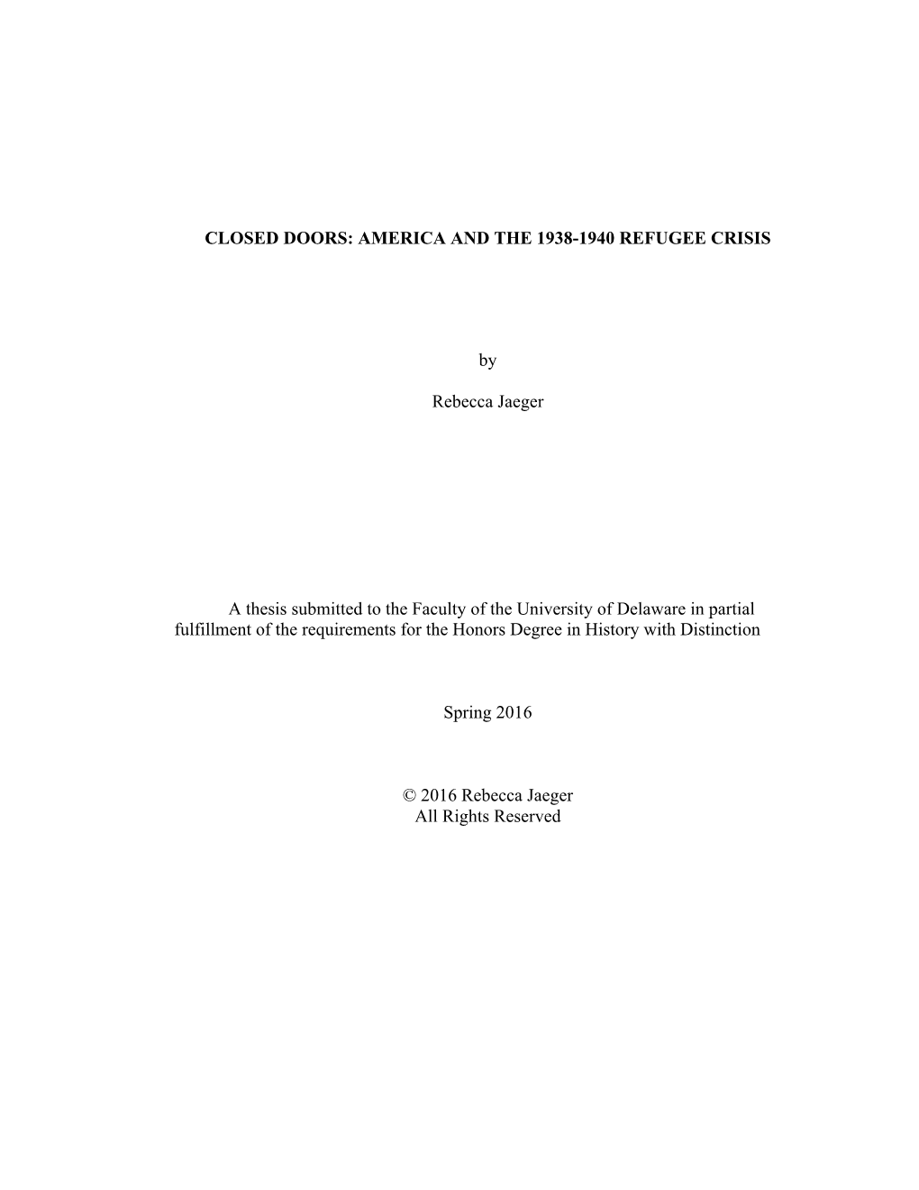 Closed Doors: America and the 1938-1940 Refugee Crisis