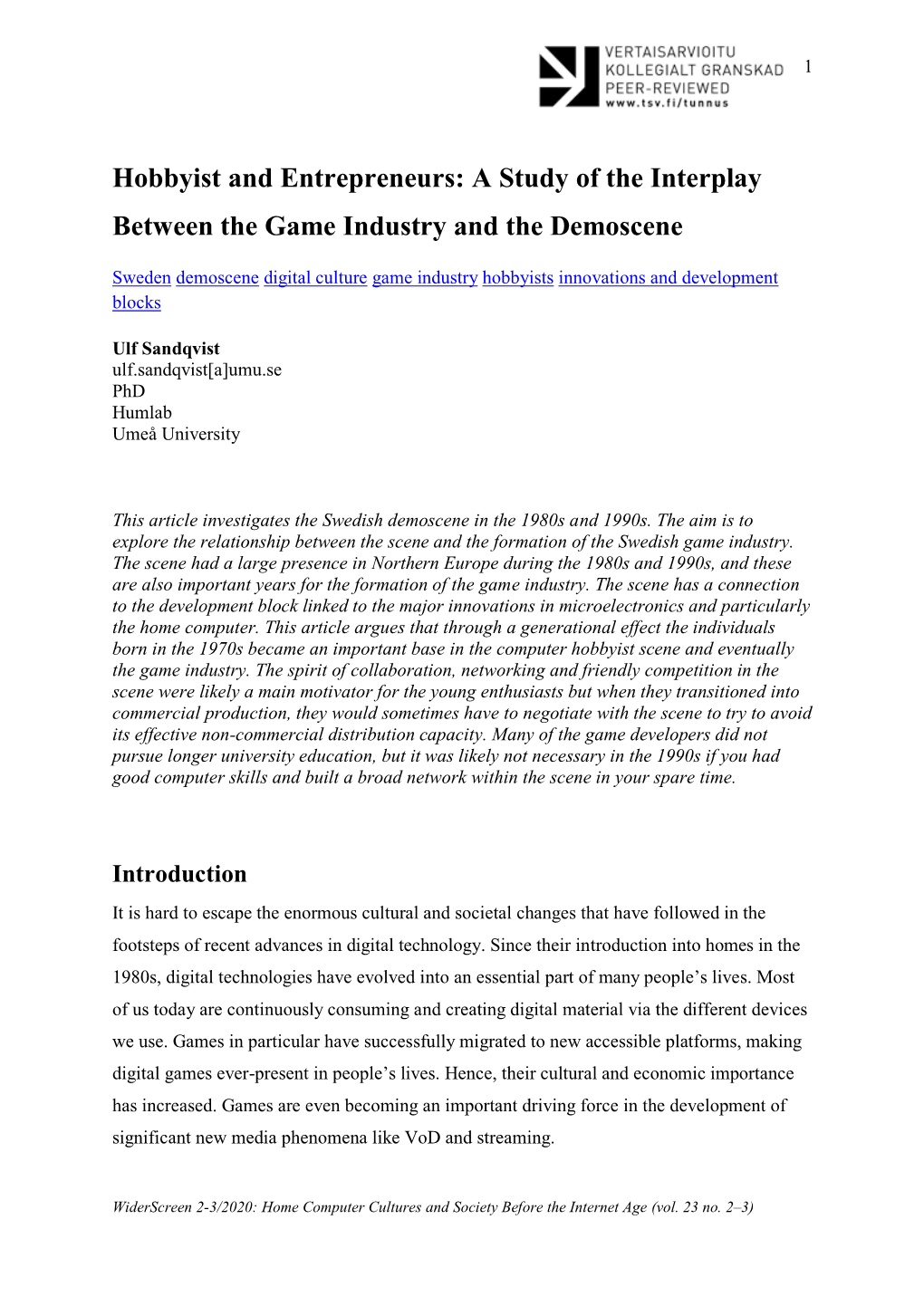 Hobbyist and Entrepreneurs: a Study of the Interplay Between the Game Industry and the Demoscene