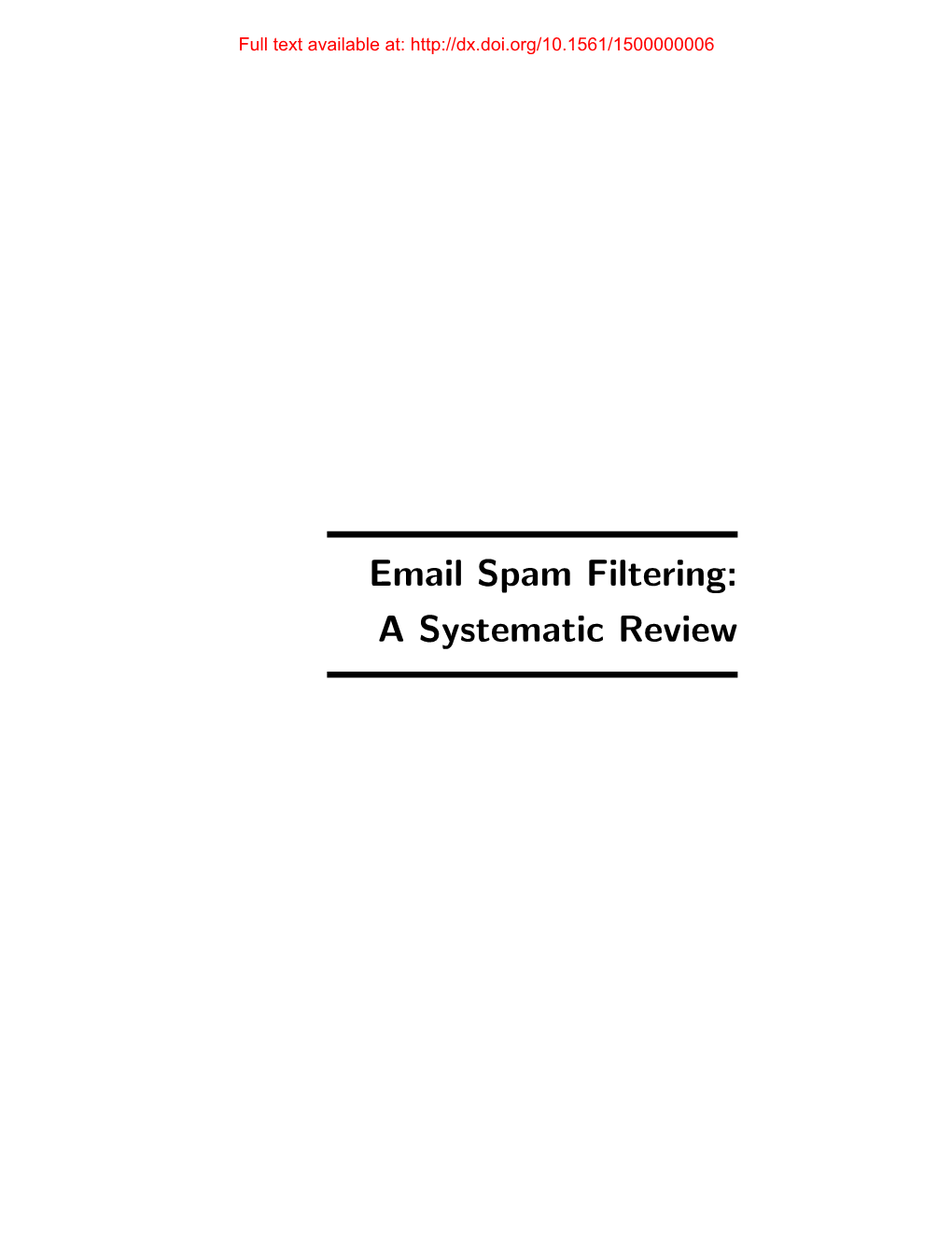 Email Spam Filtering: a Systematic Review Full Text Available At