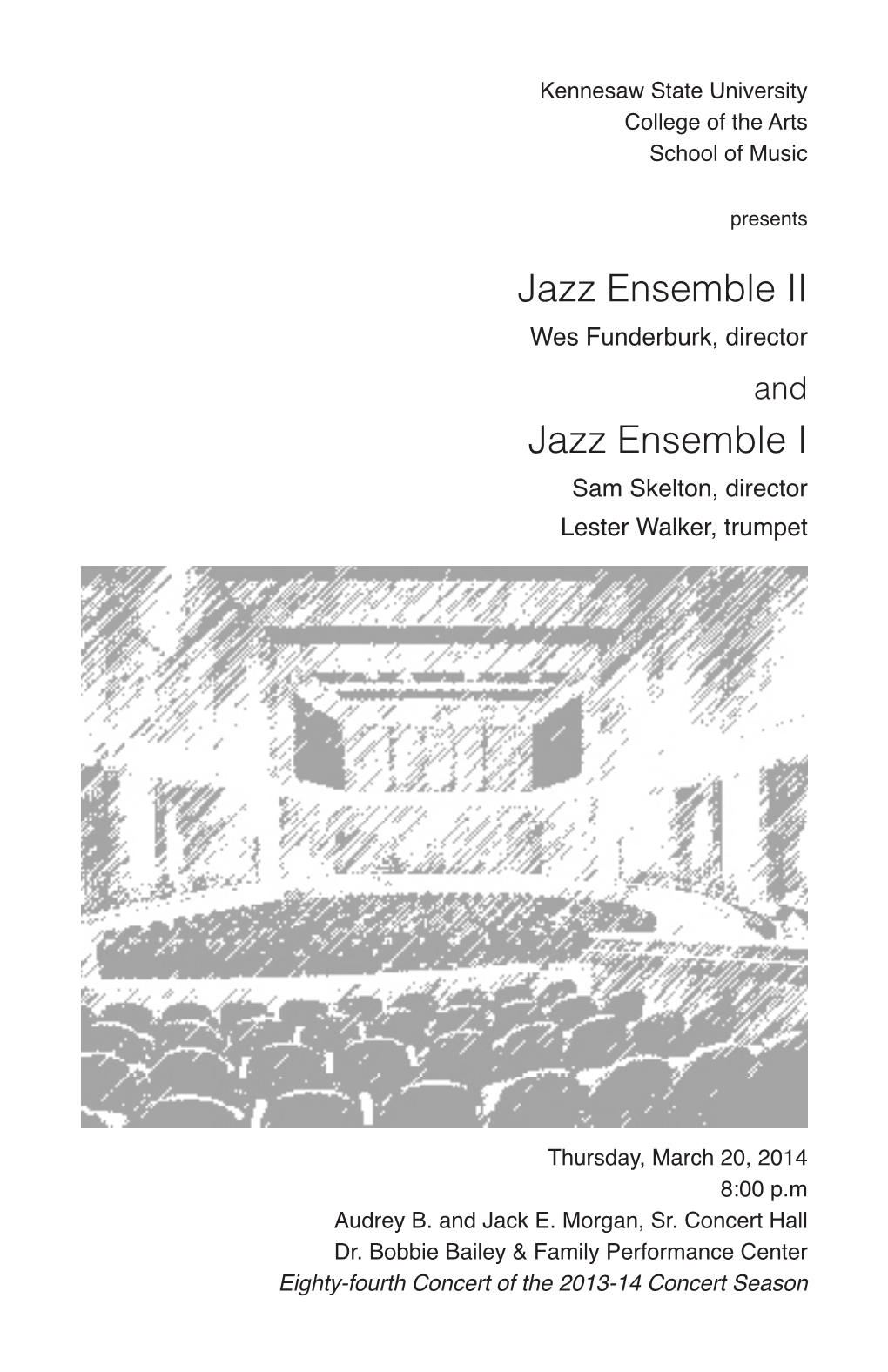 Jazz Ensemble II and Jazz Ensemble I with Lester Walker, Trumpet