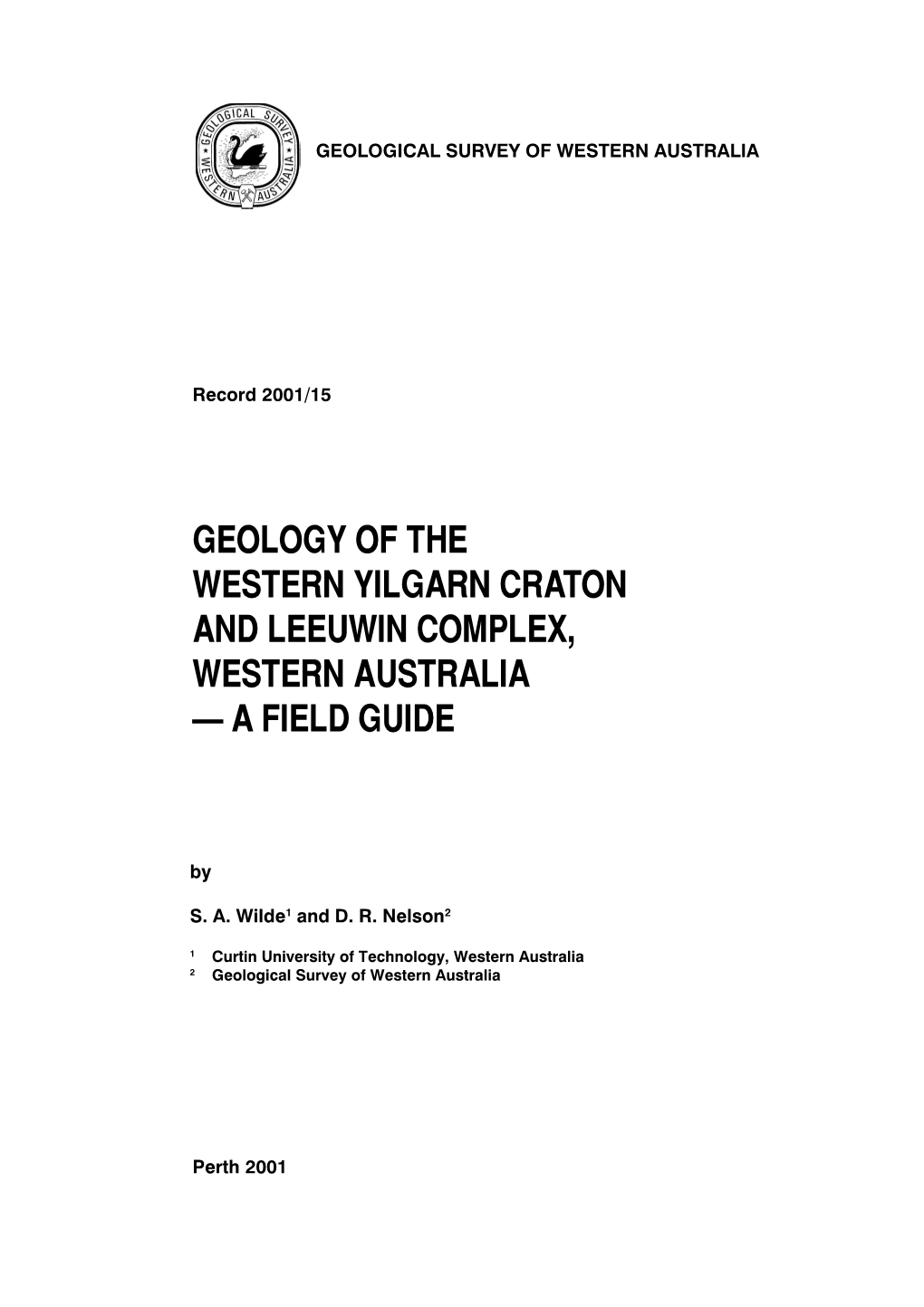Geology of the Western Yilgarn Craton and Leeuwin Complex, Western Australia — a Field Guide