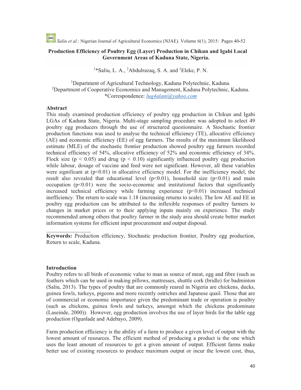 Production Efficiency of Poultry Egg (Layer) Production in Chikun and Igabi Local Government Areas of Kaduna State, Nigeria