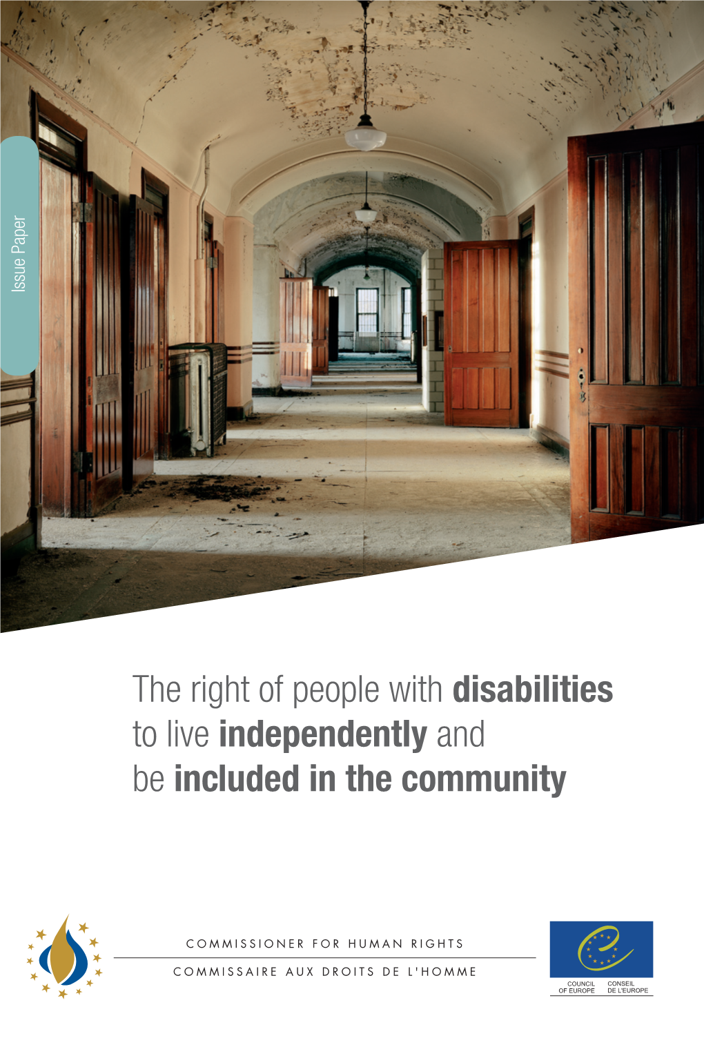 The Right of People with Disabilities to Live Independently and Be