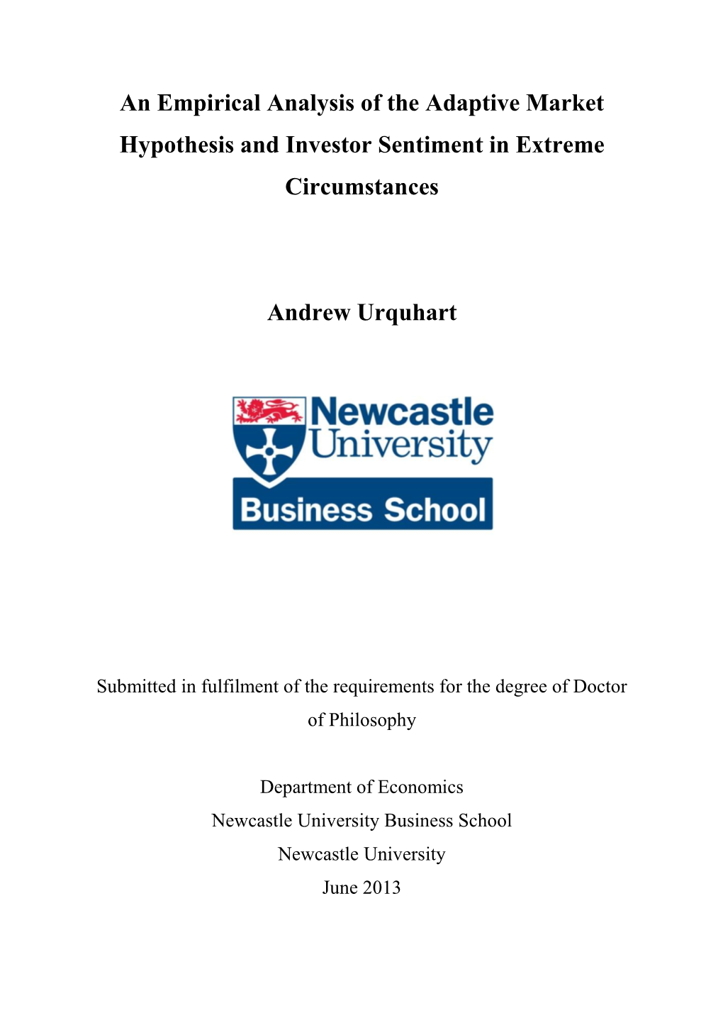 An Empirical Analysis of the Adaptive Market Hypothesis and Investor Sentiment in Extreme Circumstances