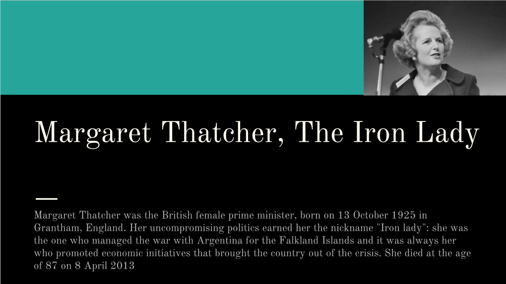Margaret Thatcher, the Iron Lady