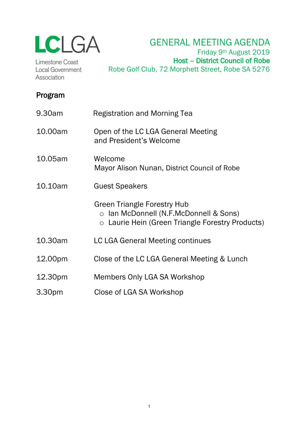 GENERAL MEETING AGENDA Friday 9Th August 2019 Host – District Council of Robe Robe Golf Club, 72 Morphett Street, Robe SA 5276