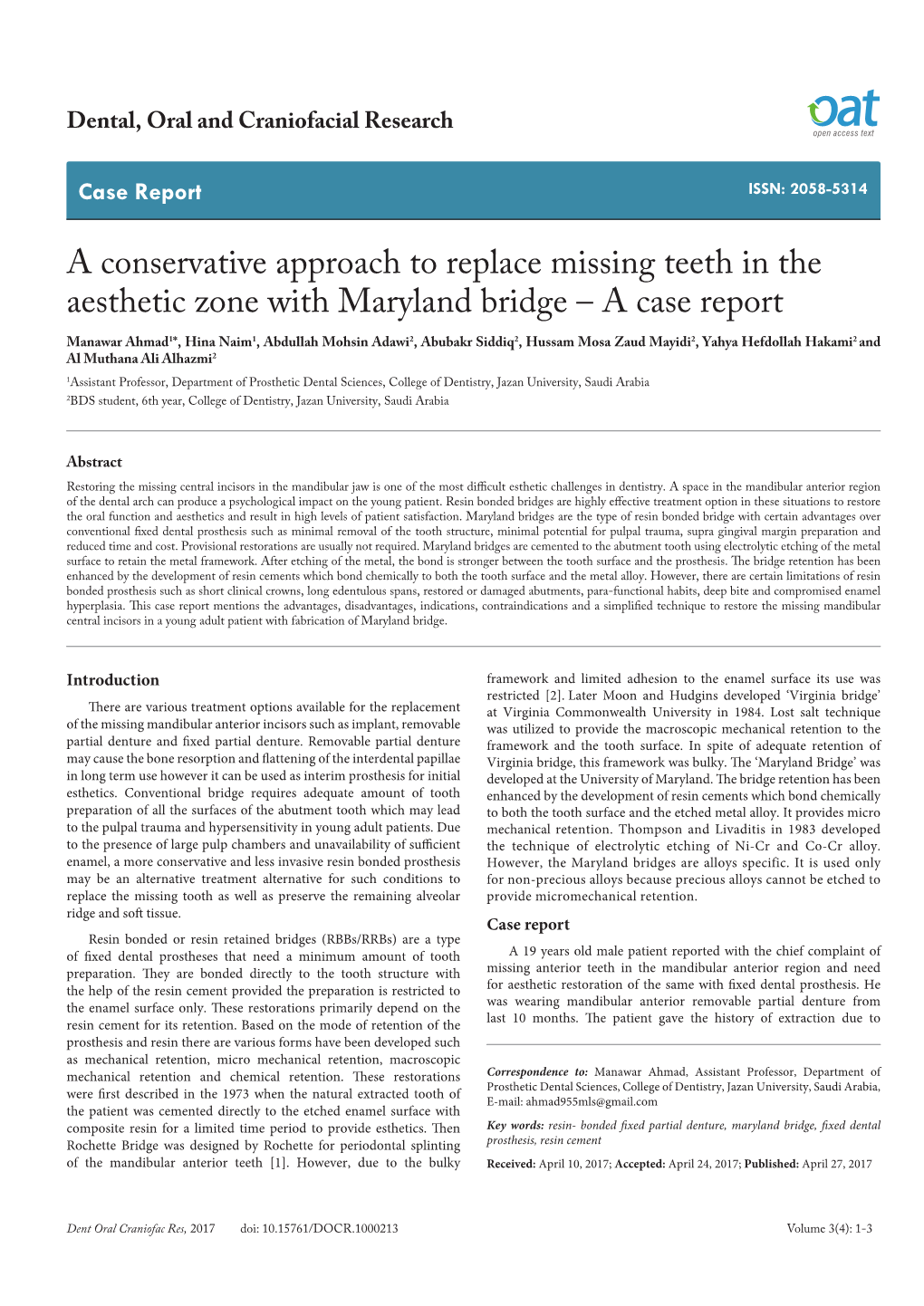 A Conservative Approach to Replace Missing Teeth in the Aesthetic Zone