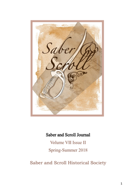 Volume VII Issue II Spring-Summer 2018 Saber and Scroll Historical