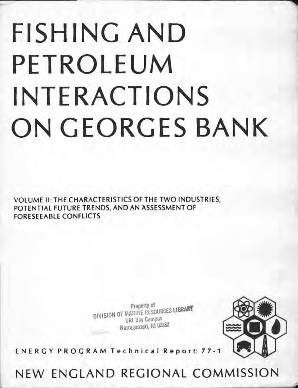 Fishing and Petroleum Interactions on Georges Bank Volume II