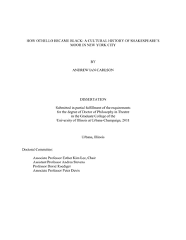 How Othello Became Black: a Cultural History of Shakespeare‘S Moor in New York City