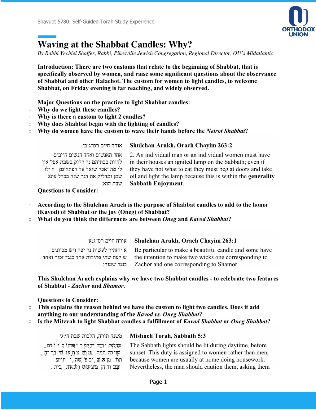 Waving at the Shabbat Candles: Why? by Rabbi Yechiel Shaffer, Rabbi, Pikesville Jewish Congregation, Regional Director, OU’S Midatlantic