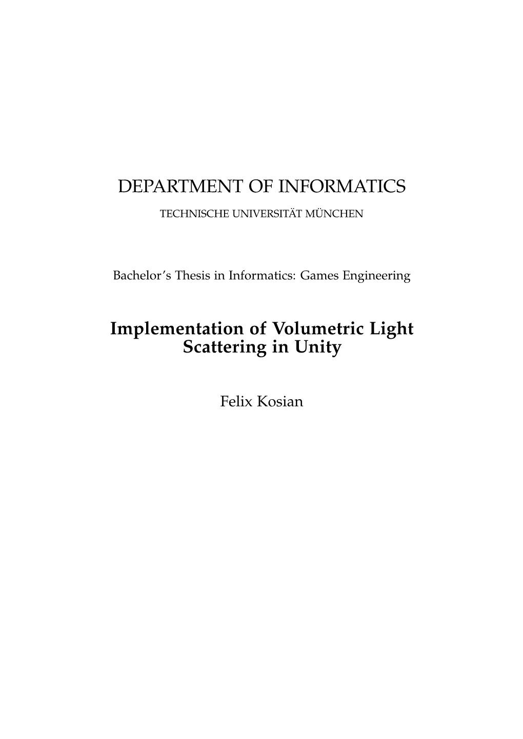 DEPARTMENT of INFORMATICS Implementation of Volumetric Light