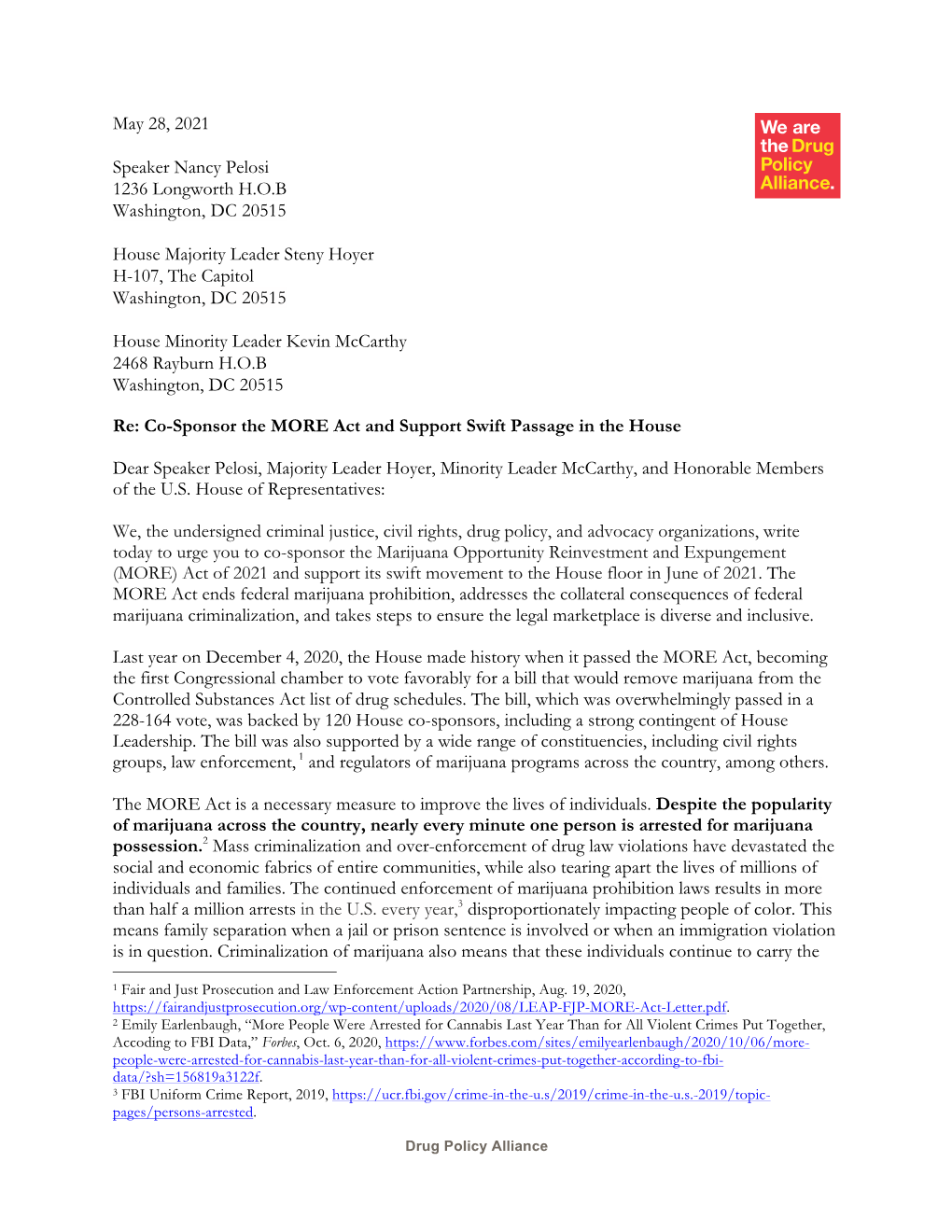 May 28, 2021 Speaker Nancy Pelosi 1236 Longworth H.O.B Washington, DC 20515 House Majority Leader Steny Hoyer H-107, The