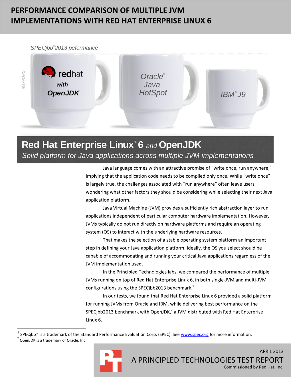 Performance Comparison of Multiple Jvm Implementations with Red Hat Enterprise Linux 6