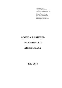 Koonga Lasteaed Naksitrallid Arengukava 2012-2014