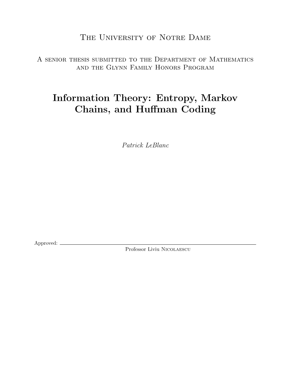 Information Theory: Entropy, Markov Chains, and Huffman Coding