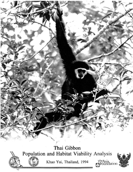 Khao Y Ai, Thailand, 1994 Population and Habitat Viability Analysis Report for Thai Gibbons: Ylobates Jar and H