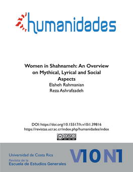 Women in Shahnameh: an Overview on Mythical, Lyrical and Social Aspects Elaheh Rahmanian Reza Ashrafzadeh