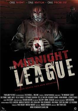 Midnight League 1 DISCLAIMER: Red Rock Entertainment Ltd Is Not Authorised and Regulated by the Financial Conduct Authority (FCA)