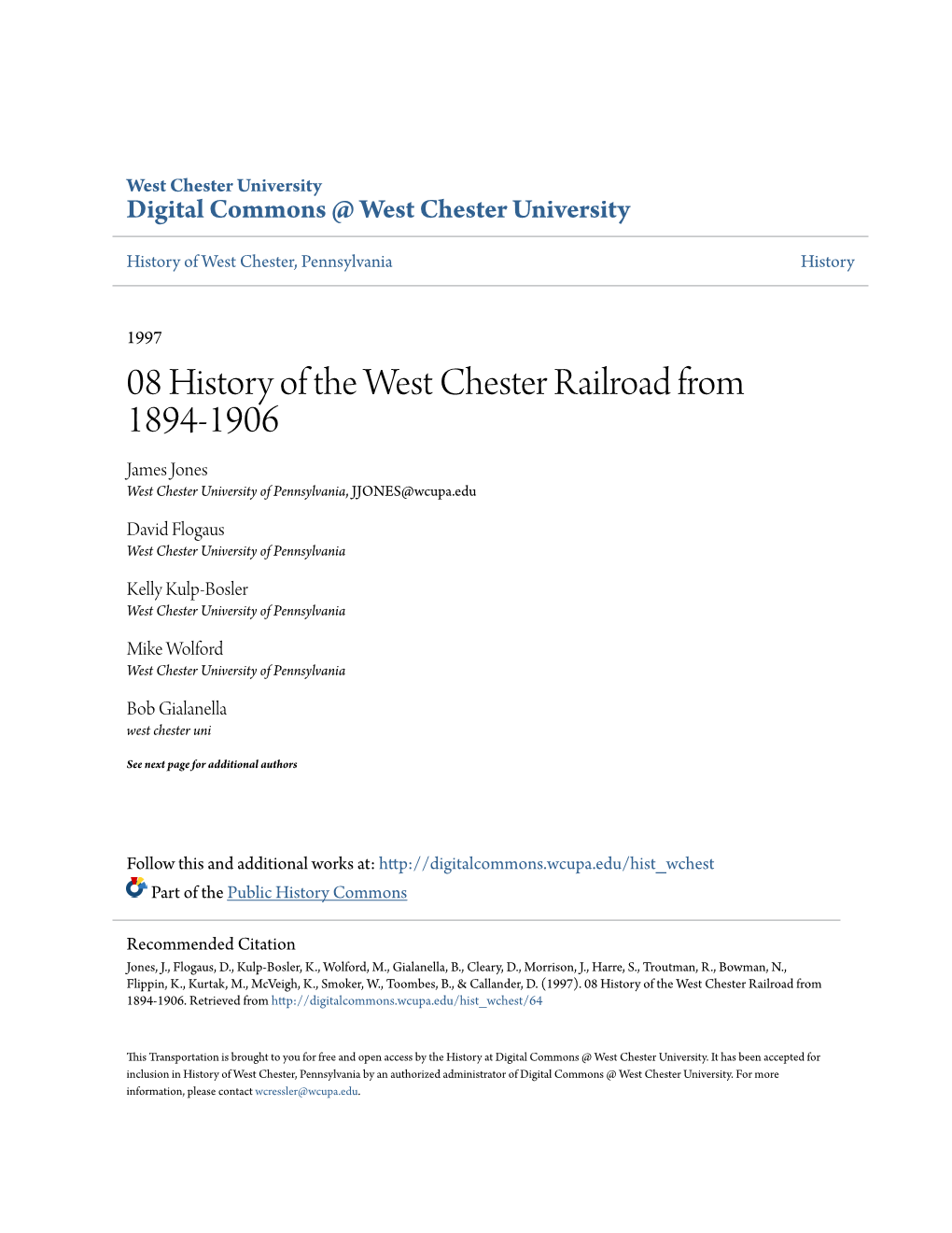 08 History of the West Chester Railroad from 1894-1906 James Jones West Chester University of Pennsylvania, JJONES@Wcupa.Edu