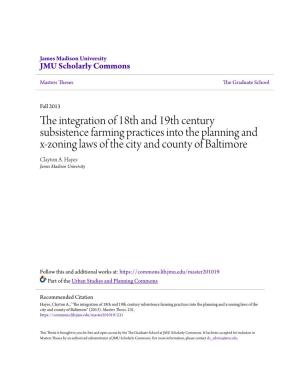 The Integration of 18Th and 19Th Century Subsistence Farming Practices Into the Planning and X-Zoning Laws of the City and County of Baltimore Clayton A