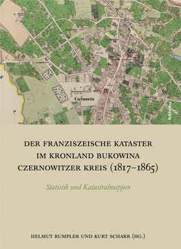 Der Franziszeische Kataster Im Kronland Bukowina Czernowitzer Kreis (1817–1865)