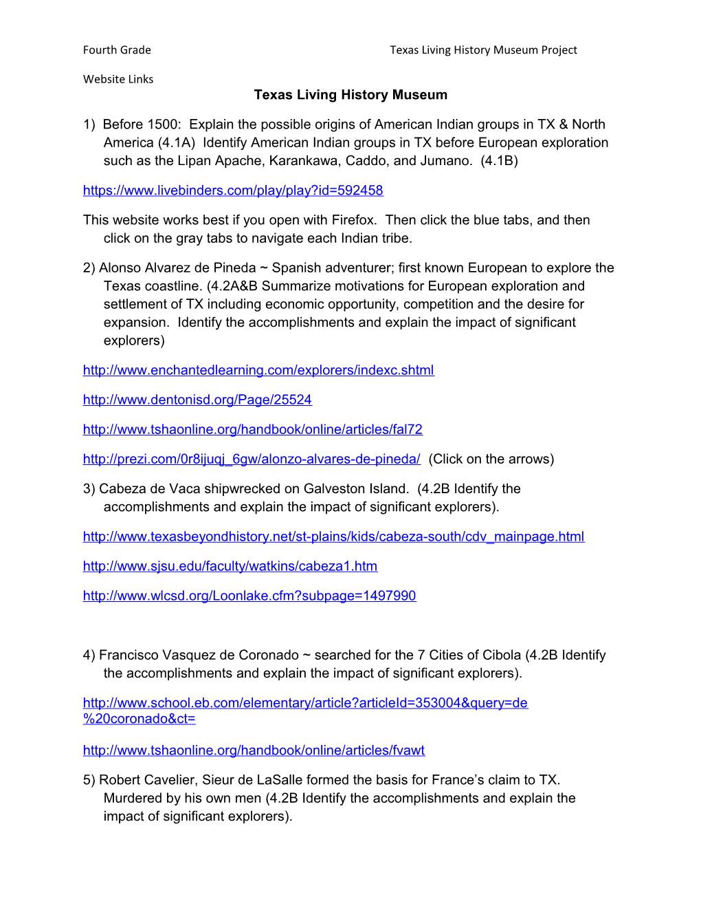 1) Before 1500: Explain The Possible Origins Of American Indian Groups In TX & North America (4