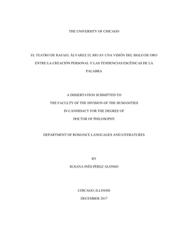 The University of Chicago El Teatro De Rafael Álvarez El Brujo: Una Visión Del Siglo De Oro Entre La Creación Personal Y