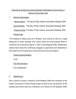 Proposal to Declare the Assault Brigade 2506 Museum and Library a Historic Preservation Site