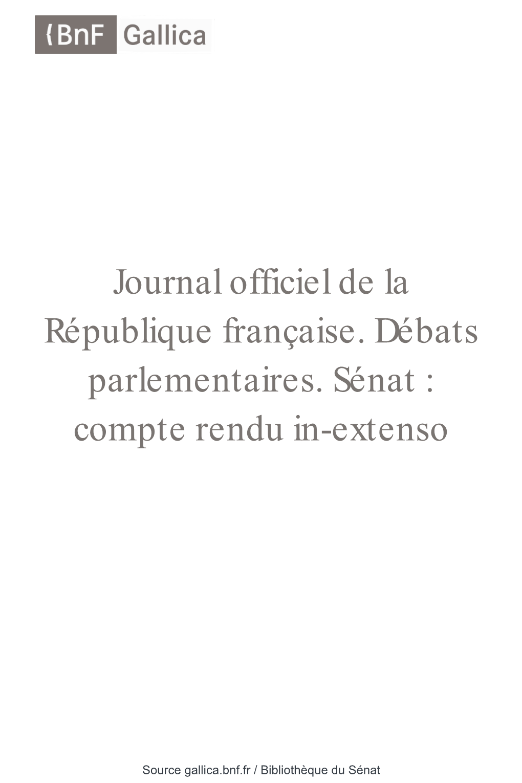 Journal Officiel De La République Française. Débats Parlementaires