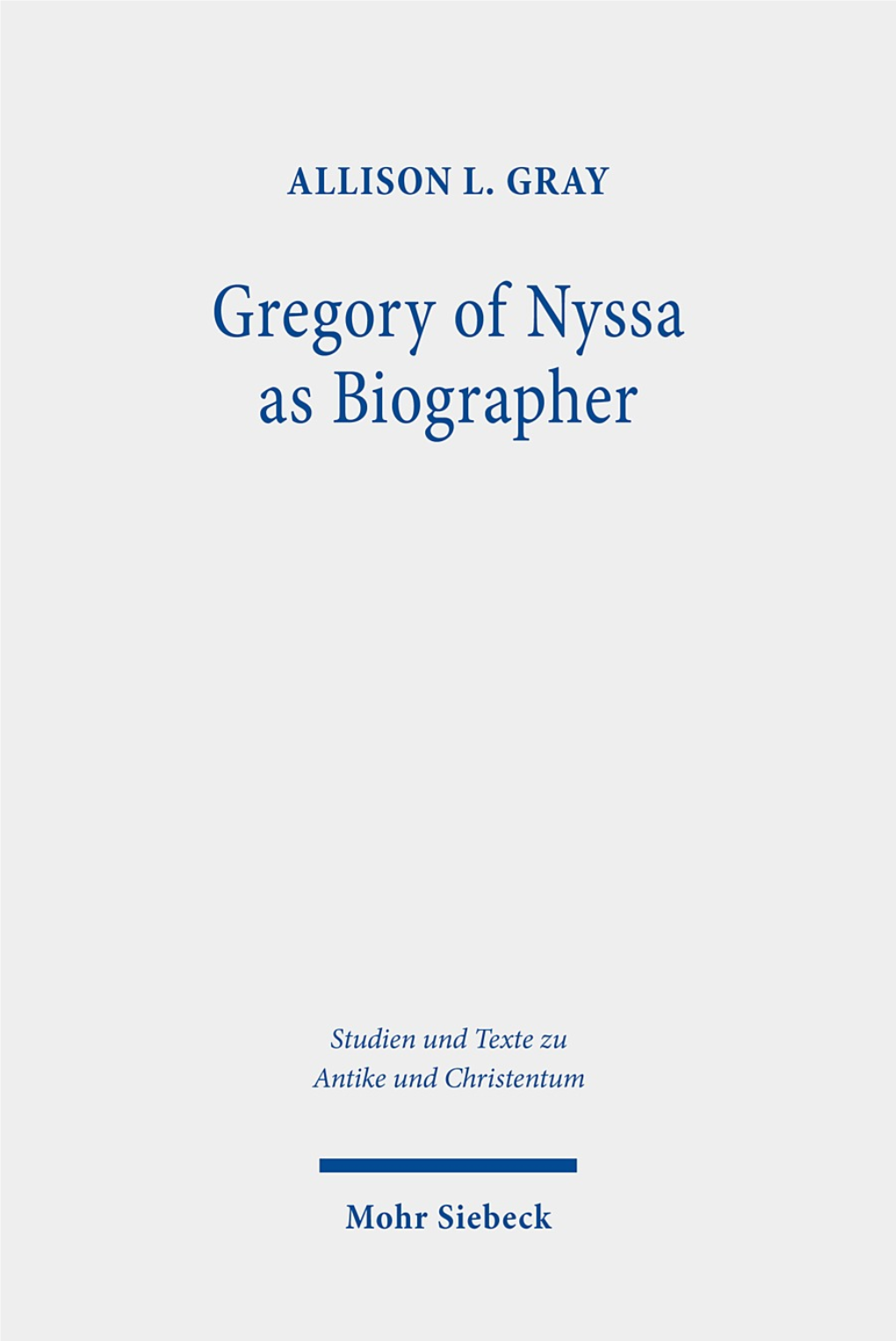 Gregory of Nyssa As Biographer