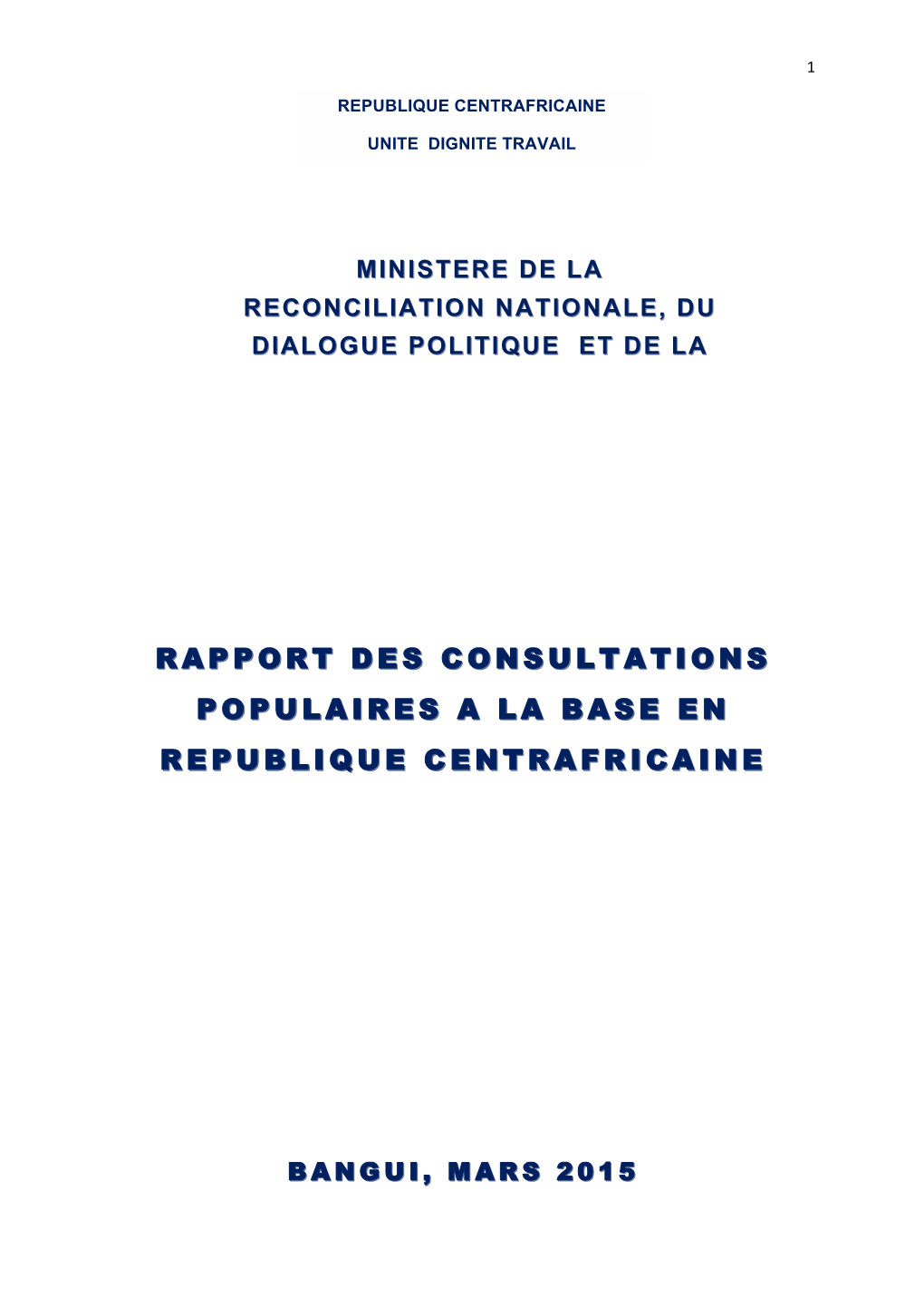 Rapport Des Consultations Populaires À La Base En République Centrafricaine