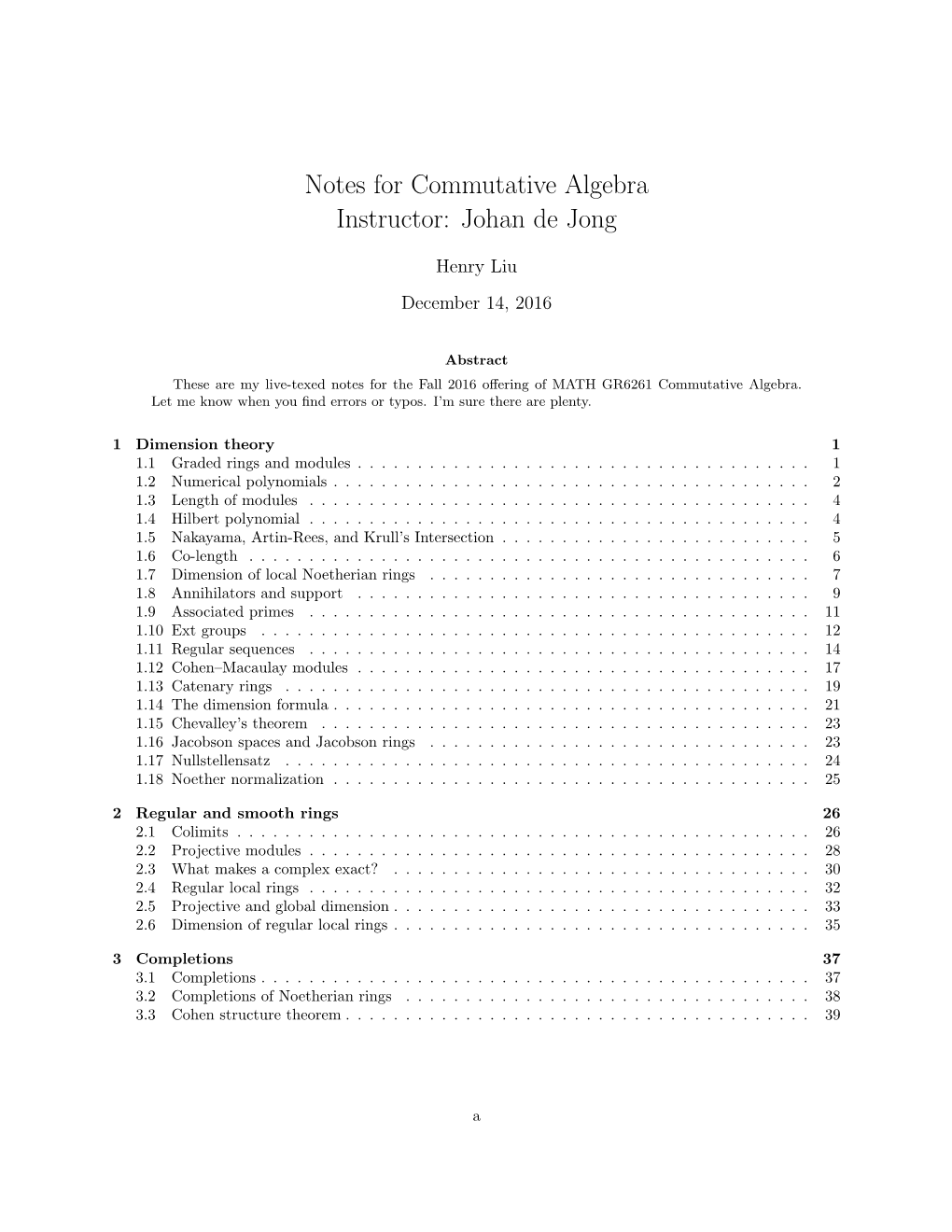 Notes for Commutative Algebra Instructor: Johan De Jong