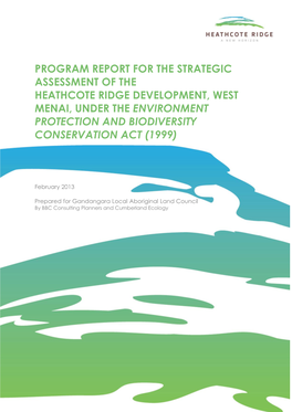 Program Report for the Strategic Assessment of the Heathcote Ridge Development, West Menai, Under the Environment Protection and Biodiversity Conservation Act (1999)