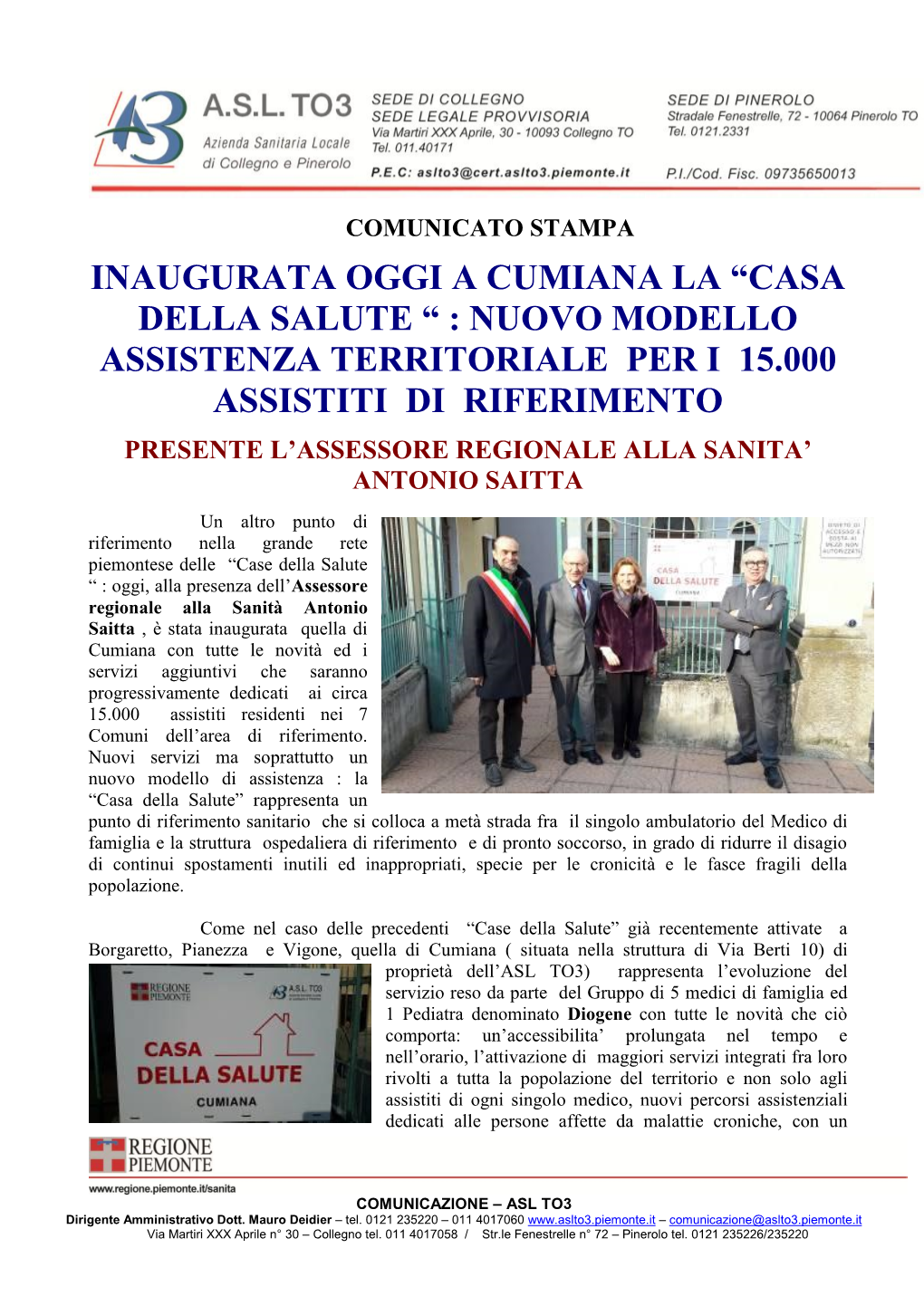 Inaugurata Oggi a Cumiana La “Casa Della Salute “ : Nuovo Modello Assistenza Territoriale Per I 15.000 Assistiti Di Riferimento