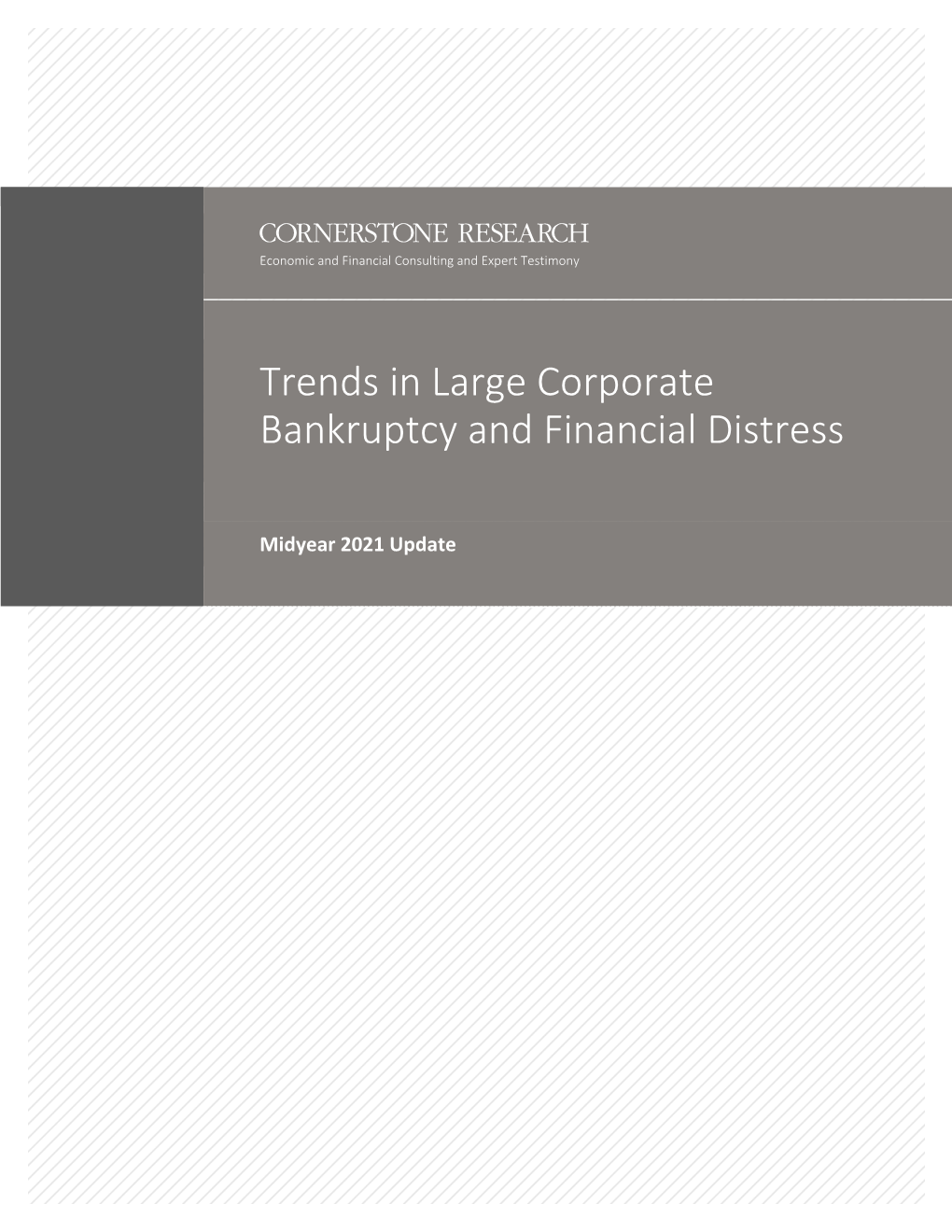 Trends in Large Corporate Bankruptcy and Financial Distress