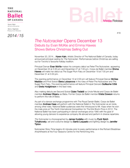 The Nutcracker Opens December 13 Debuts by Evan Mckie and Emma Hawes Shows Before Christmas Selling Out