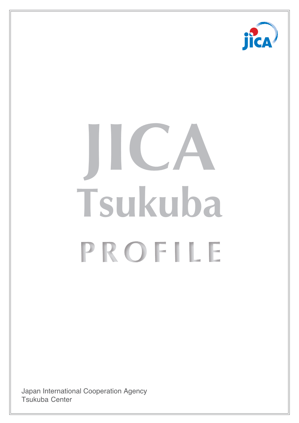 Jica Tsukuba Profile