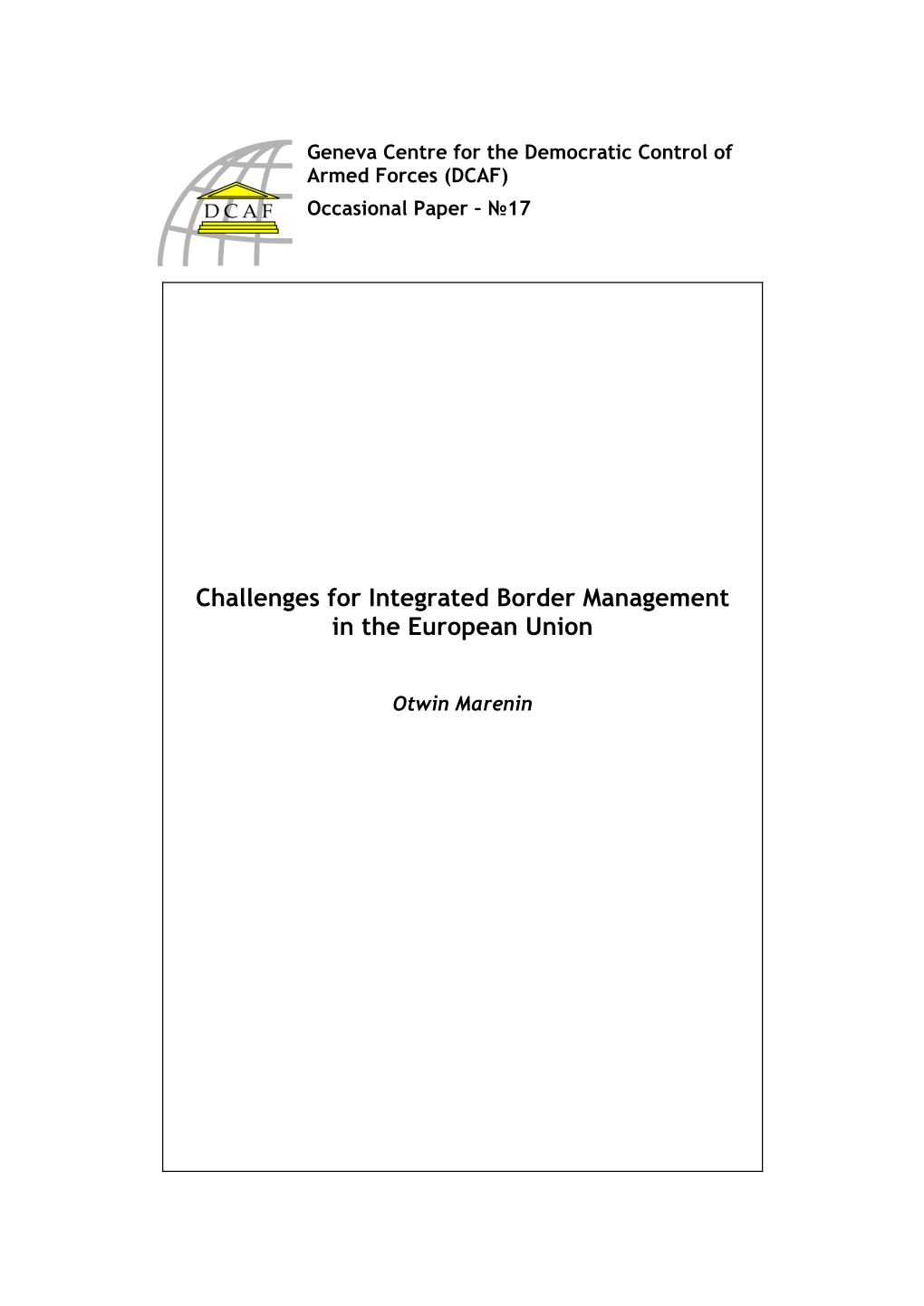 Challenges for Integrated Border Management in the European Union