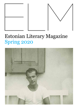 Estonian Literary Magazine Spring 2020 Nº50 Elm.Estinst.Ee